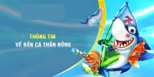 Bí Mật Chinh Phục Bắn Cá Rồng VN88 Rinh Thưởng Cực Hấp Dẫn